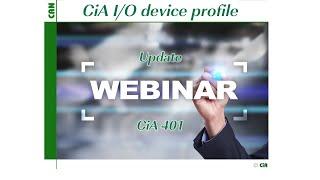 Update on CiA 401 series: Device profile for generic I/O modules - Webinar from 2021-07-06