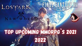 TOP 7 NEW Upcoming MMORPGs  2021 & 2022