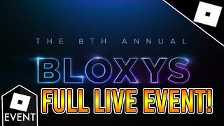 [EVENT] FULL 8TH ANNUAL BLOXY AWARDS LIVE EVENT! | ROBLOX