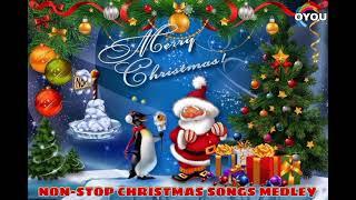 Non-Stop Christmas Songs Medley  Greatest Old Christmas Songs Medley