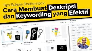 Tips Sukses Shutterstock: Cara Membuat Deskripsi dan Keywording yang Efektif