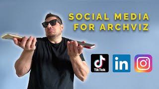 Social Media for ArchViz in 2024