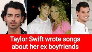 Taylor swift ex boyfriend songs list