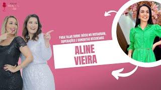 PODCAST Tha com a Re recebe Aline Vieira