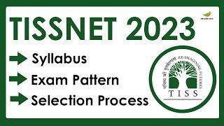 TISSNET Test Syllabus 2023 | Exam Pattern for TISSNET Entrance Exam 2023