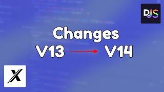 CHANGE FROM V13 to V14 | DISCORD.JS