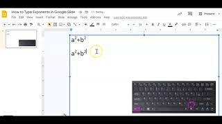 How to Type Exponents in Google Slide