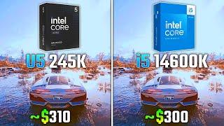 INTEL ULTRA 5 245K vs INTEL i5-14600K | Test in 6 Games