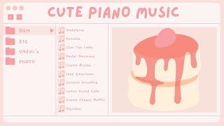 [1hour] Lets' Desserts! : Sweet, Cute and Cozy Music For you