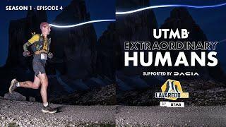 UTMB Extraordinary Humans | Episode 4 | La Sportiva Lavaredo Ultra Trail by UTMB 2024