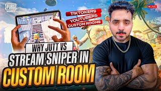 STREAM SNIPERS A JAO CUSTOM ROOMS CHALLENGE | PUBG mobile Why jutt