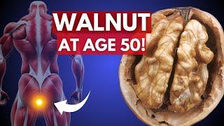 WALNUTS Cause Irreversible Changes in the Body, Especially in People Over 50! 99% Don't Know This