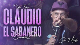 CLAUDIO EL SABANERO - SESSIONES CON PUBLICO #3 (SIN MIEDO : 1 "TIRO")