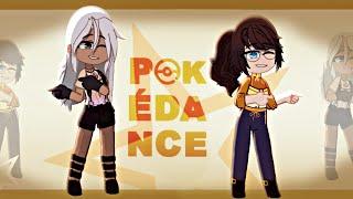 POKÉDANCE | Not Og| Gacha Animation meme⭐