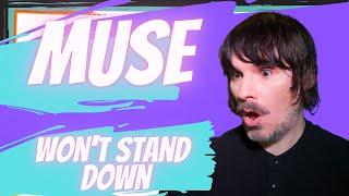 PRO SINGER'S first REACTION to MUSE - WON'T STAND DOWN