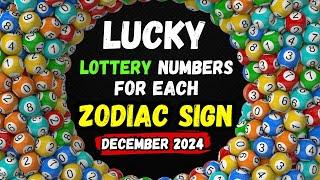 Lucky Lottery Numbers for Each Zodiac Sign December 2024  | Find Your Winning Numbers!