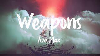 Weapons - Ava Max (Lyrics + Vietsub) 