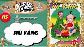 Trạng Quỷnh I Tập 115 : Hũ Vàng @Truyen tranh TM xua va nay