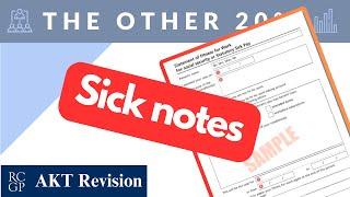 A run through of sick notes (Med 3) for the RCGP AKT exam