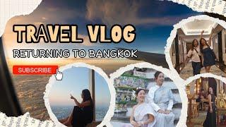 Bangkok Travel Vlog - Returning to the Vibrant City, Street Food & Luxury Hotels | EP.1 | 4K