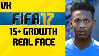 FIFA 17 Players with 15+ Growth and Real Faces