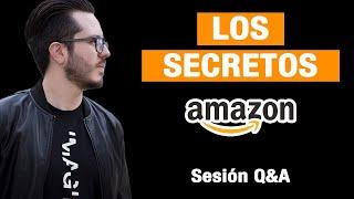 Los Secretos para Vender en Amazon: Sesión de Q&A