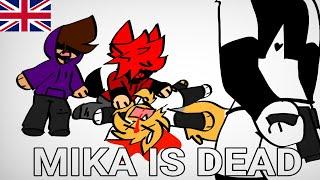 MIKA IS DEAD! (parody)