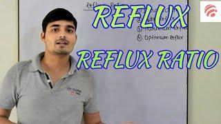 [Hindi] Reflux, Reflux ratio ,Type of reflux ratio || Chemical Pedia