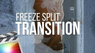 Freeze Split Transition Effect | Final Cut Pro X Tutorial
