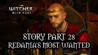 The Witcher 3: Wild Hunt - Story - Part 28 - Redania's Most Wanted