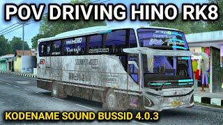 KODENAME SOUND POV DRIVING HINO RK8 || KODENAME SOUND BUSSID V4.0.3