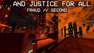 ONE OF THE BEST CUSTOM LEVEL SO FAR // ...AND JUSTICE FOR ALL // FRAUD // P-RANK BRUTAL