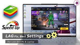 BlueStacks 5 Free Fire MAX Lag Fix, Best Settings For Low End PC & Laptop
