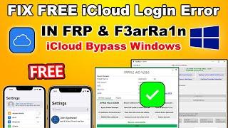  FREE Fix iCloud Login issue With FRP/F3arRa1n Free iCloud Bypass iPhone iPad on Checkra1n Windows
