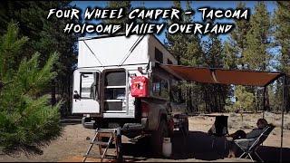 Four Wheel Camper - Tacoma. Overlanding Holcomb Valley