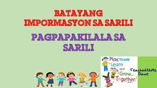 Batayang Impormasyon Sa Sarili/Pagpapakilala sa Sarili/Araling Panlipunan Grade 1
