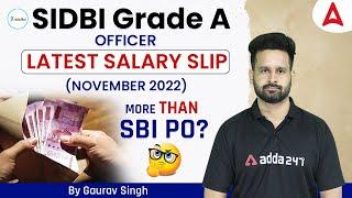 SIDBI Grade A Officer | Latest Salary Slip (November 2022) | More than SBI PO..? | By Gaurav Singh