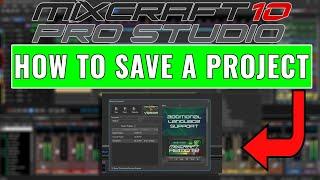 Acoustica Mixcraft 10 Pro Studio: How to Save a Project #mixcraft