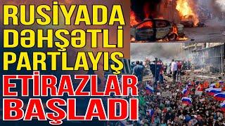 Rusiyada dəhşətli partlayış: Bir çox vilayətlərdə etirazlar başladı - Gündəm Masada - Media Turk TV