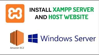 AWS Tutorial 3 - How to Install XAMPP Server on EC2 Windows Server at AWS EC2 Instance