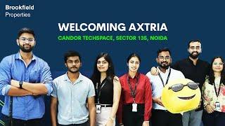 Welcoming Axtria at Candor Techspace, Sector 135, Noida | Tenant Spotlight | Brookfield Properties