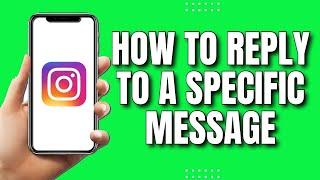 How To Reply To A Specific Message On Instagram (UPDATED 2023)