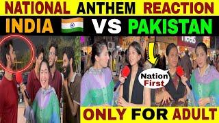 PAKISTANI PUBLIC REACTION ON INDIA VS PAKISTAN NATIONAL ANTHEM