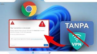 Tips Membuka Website yang Diblokir pada Google Chrome Tanpa VPN Terbaru 2023