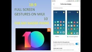 Enable Full Screen Gestures in MIUI 10 for all xiaomi phones