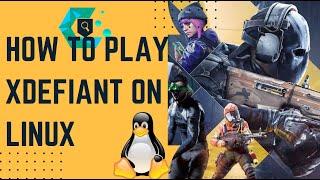 XDefiant | How to play it on Linux | Fix crash or won't launch | Lutris Method [WAYLAND NVIDIA]