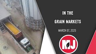 In the Grain Markets | March 07, 2025