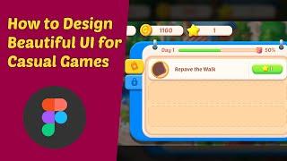 How to Design Beautiful UI for Casual Games in Figma #casualgames #uiux #match3 #figma #uidesign