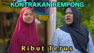 RIBUT TERUS || KONTRAKAN REMPONG EPISODE 884