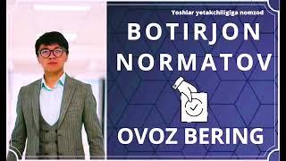 Yoshlar Yetakchiligi uchun Nomzod - Botirjon Normatov